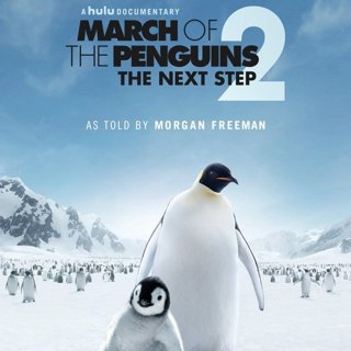 Poster of Hulu's March of the Penguins 2: The Next Step (2018)