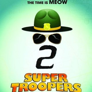 Super Troopers 2 Picture 1