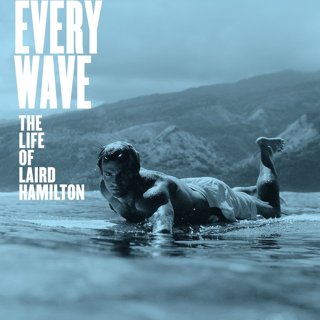 Take Every Wave: The Life of Laird Hamilton Picture 1