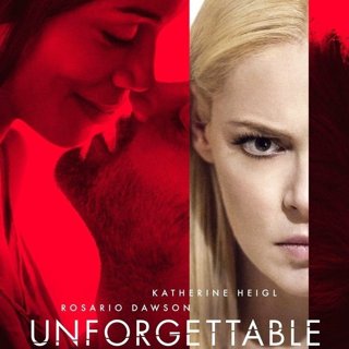 Poster of Warner Bros. Pictures' Unforgettable (2017)