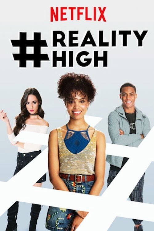 Poster of Netflix's #REALITYHIGH (2017)