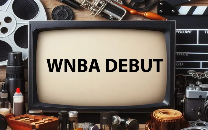 WNBA Debut