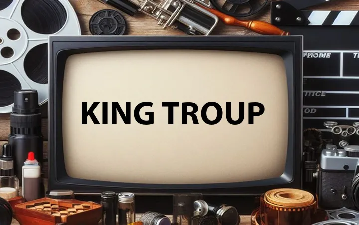King Troup