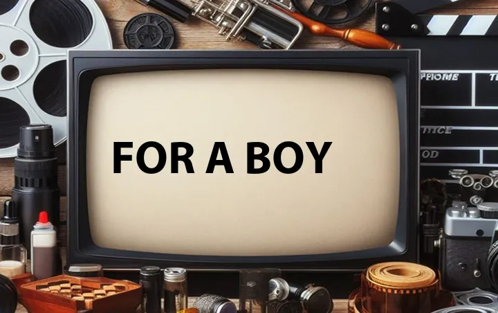 For a Boy