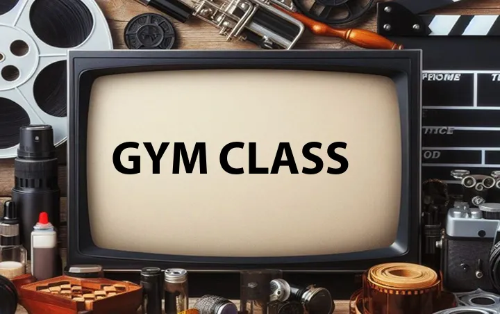 Gym Class