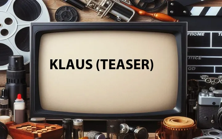 Klaus (Teaser)