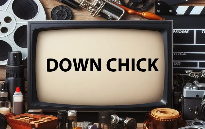 Down Chick