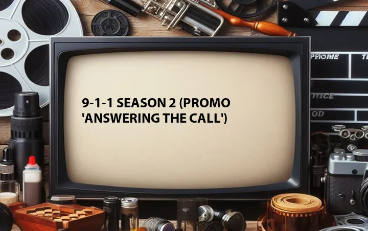 9-1-1 Season 2 (Promo 'Answering the Call')