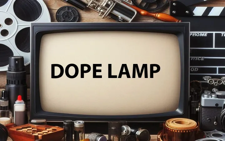 Dope Lamp