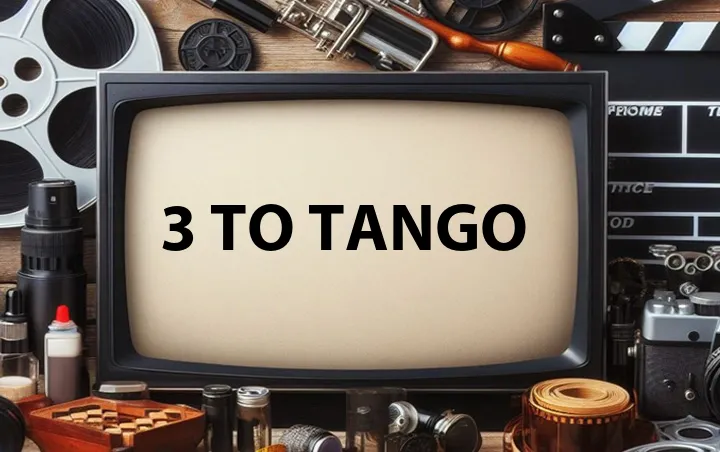 3 to Tango