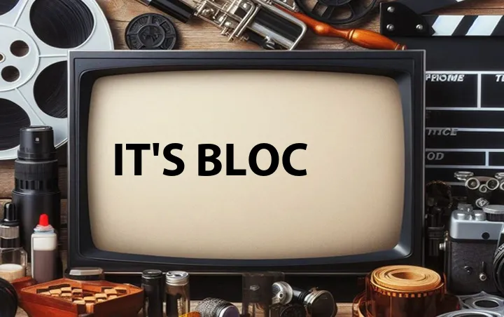 It's Bloc