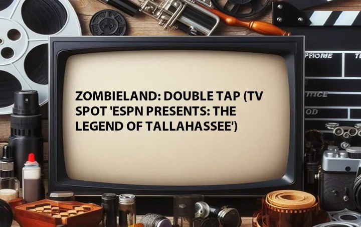 Zombieland: Double Tap (TV Spot 'ESPN Presents: The Legend of Tallahassee')