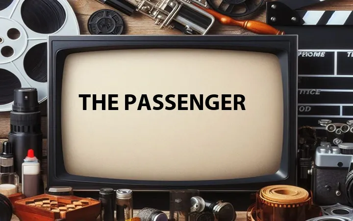 The Passenger