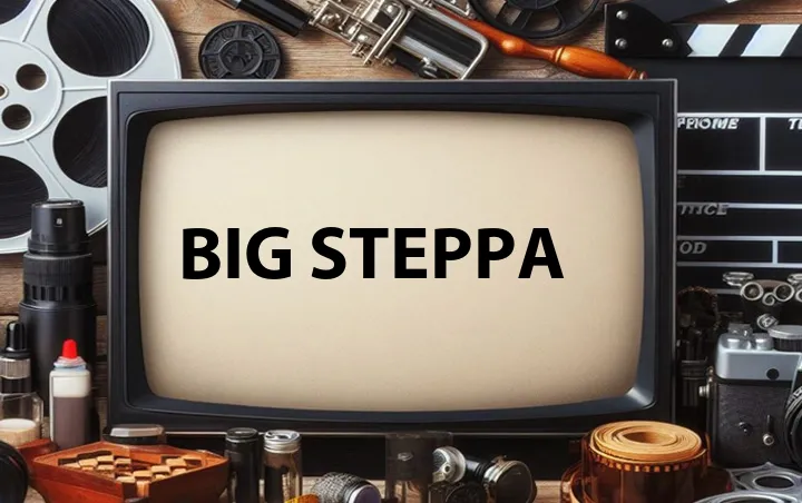 Big Steppa