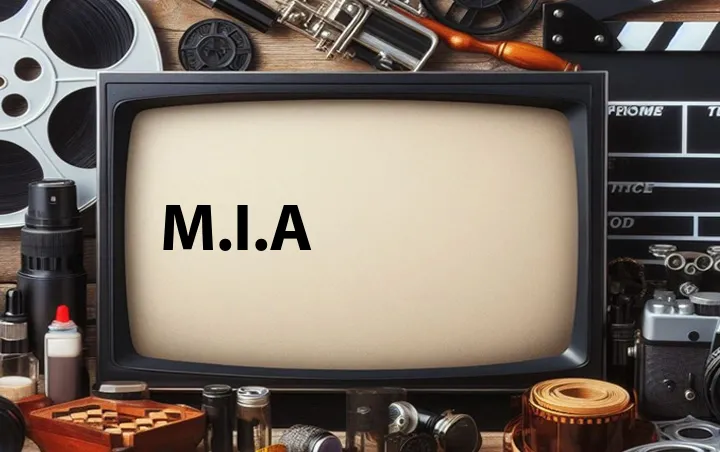 M.I.A